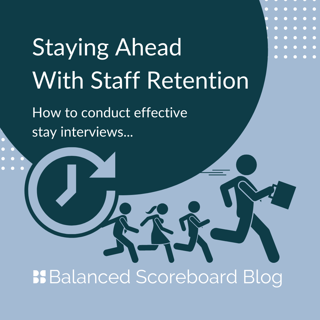Staying Ahead With Staff Retention.