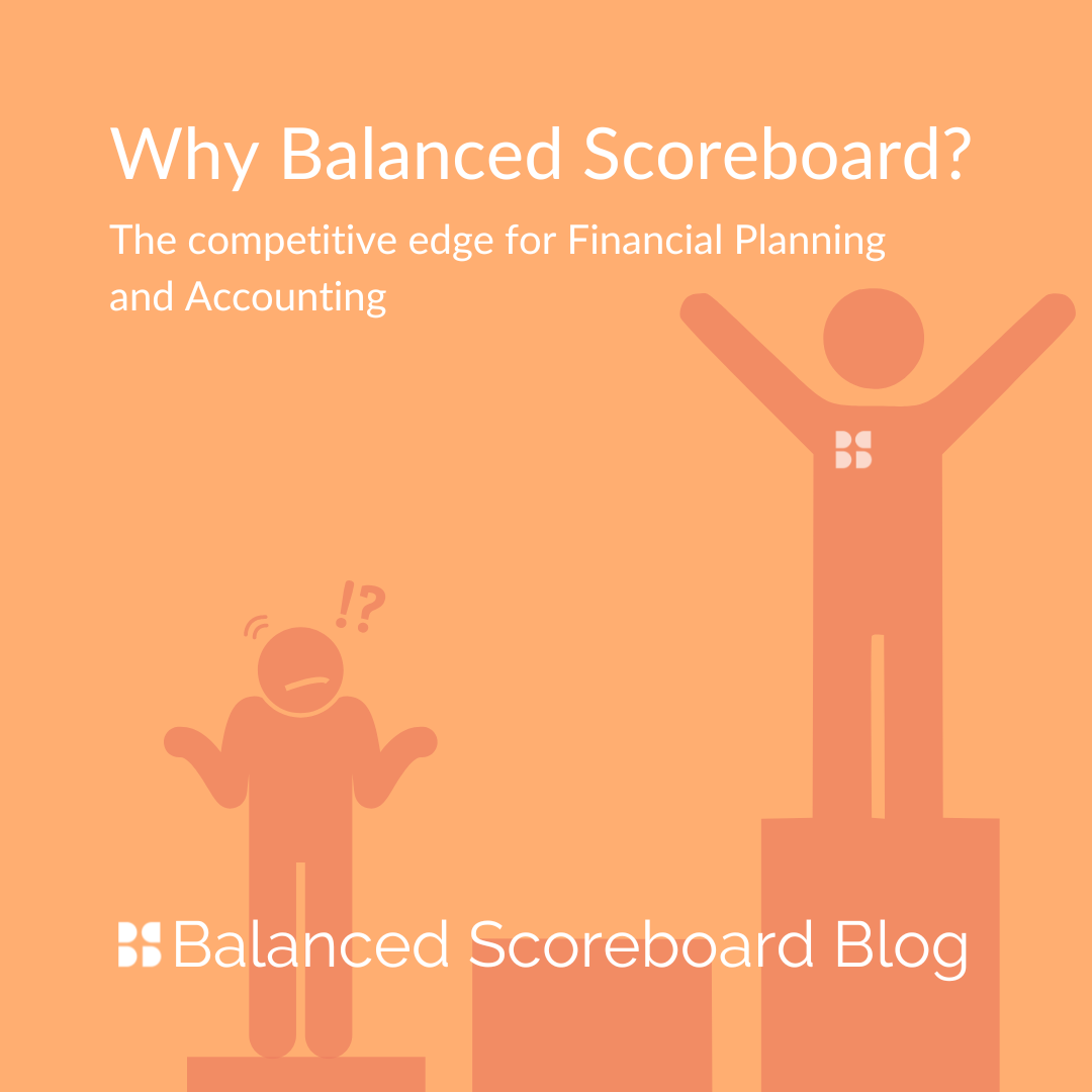 Why Balanced Scoreboard Balanced Scoreboard